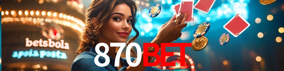 Welcome Bonus 870bet
